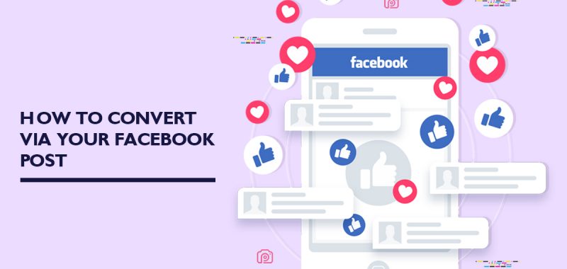 How to convert via your Facebook post