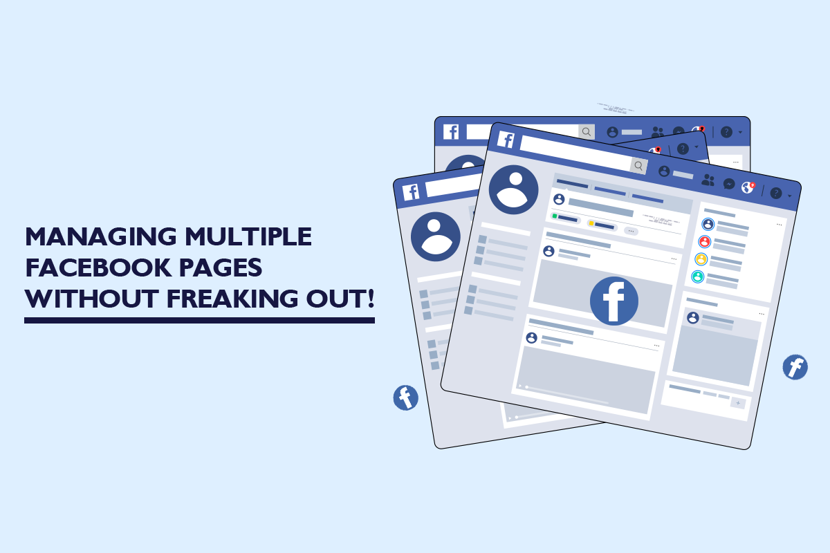 Managing multiple Facebook Pages without freaking out!