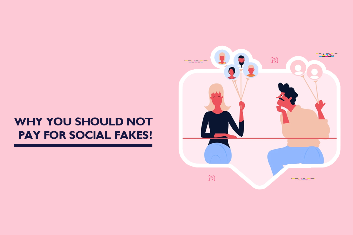 Why you should not pay for social fakes!