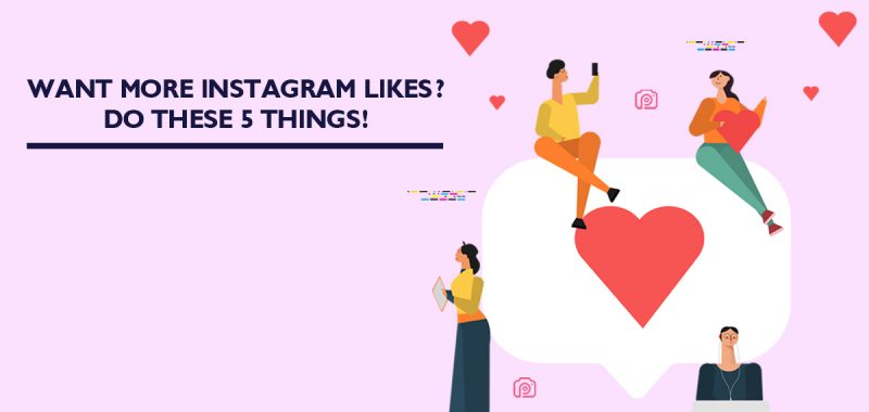 Want more Instagram likes? Do these 5 things!