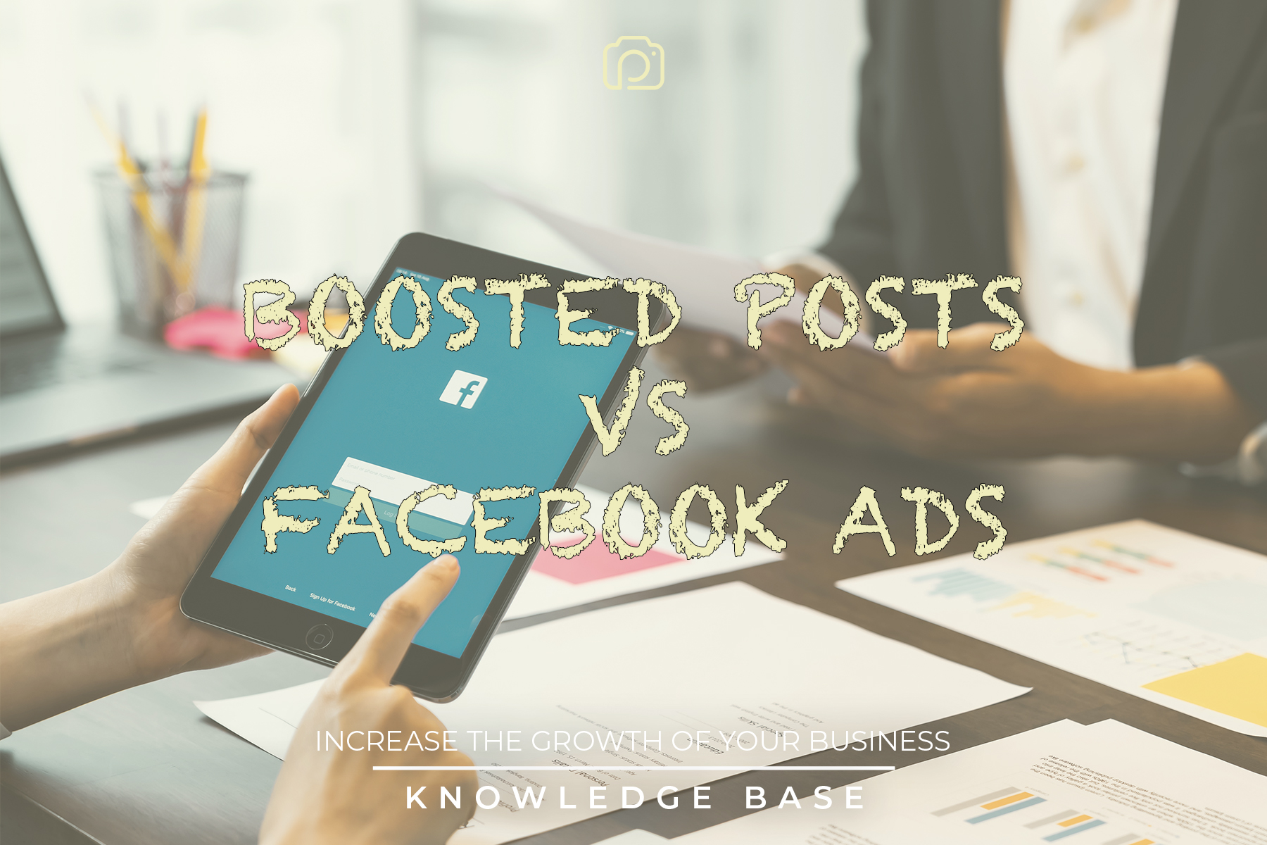 Which should you use: boosted posts or Facebook ads?