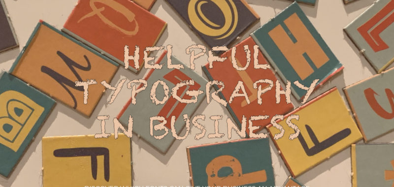 How typography can help you in your business?