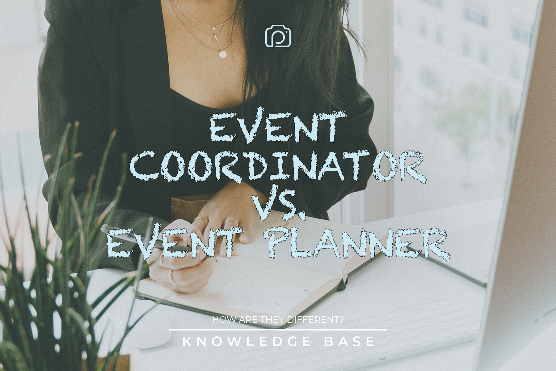Event coordinator vs. event planner