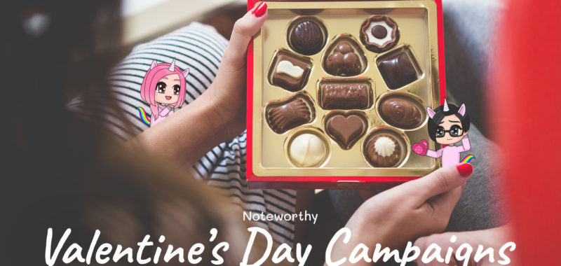 Noteworthy Valentine’s Day Campaigns for 2021